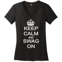 Keep Calm And Swag On Women's V-Neck T-Shirt