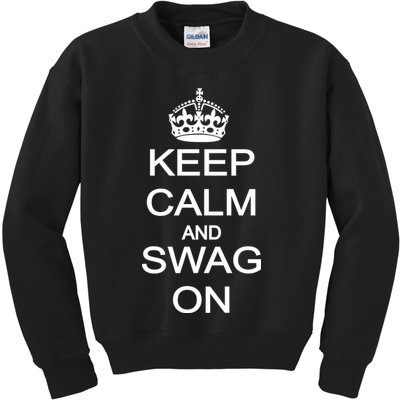 Keep Calm And Swag On Kids Sweatshirt
