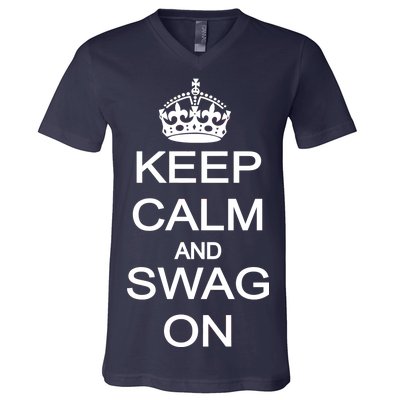 Keep Calm And Swag On V-Neck T-Shirt