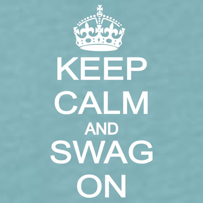 Keep Calm And Swag On Sueded Cloud Jersey T-Shirt