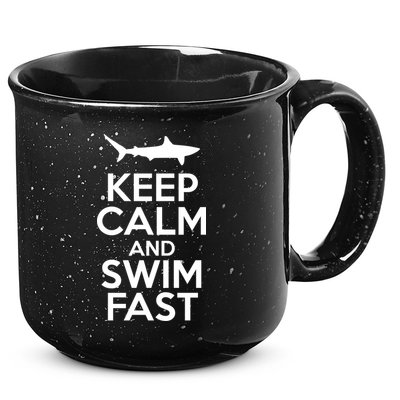 Keep Calm And Swim Fast 15oz Campfire Ceramic Mug