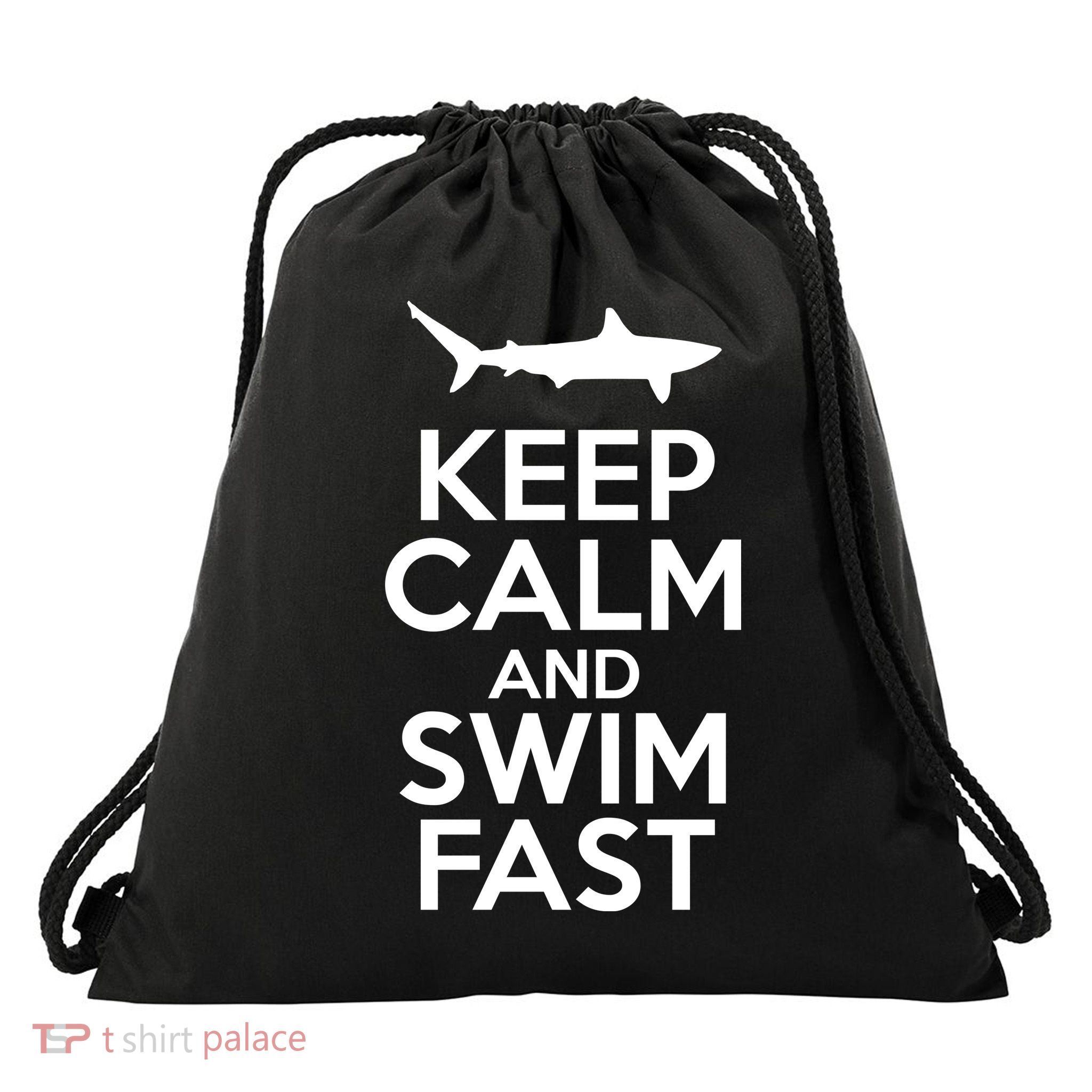 Keep Calm And Swim Fast Drawstring Bag