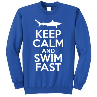 Keep Calm And Swim Fast Sweatshirt