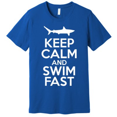 Keep Calm And Swim Fast Premium T-Shirt
