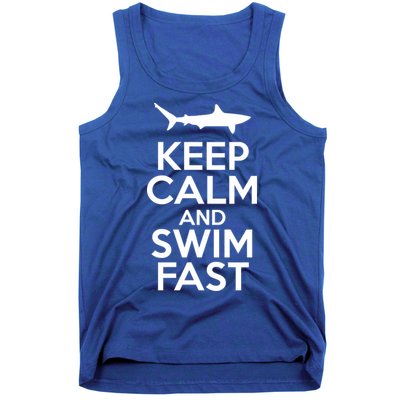 Keep Calm And Swim Fast Tank Top