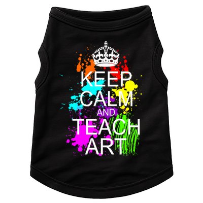 Keep Calm And Teach Art Doggie Tank