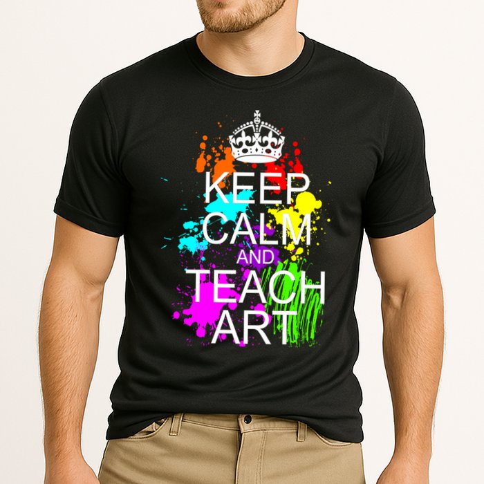 Keep Calm And Teach Art Performance Shirt