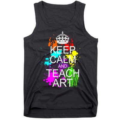 Keep Calm And Teach Art Tank Top