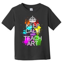 Keep Calm And Teach Art Toddler T-Shirt