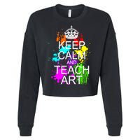 Keep Calm And Teach Art Cropped Pullover Crew