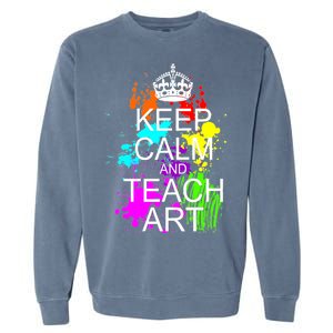 Keep Calm And Teach Art Garment-Dyed Sweatshirt