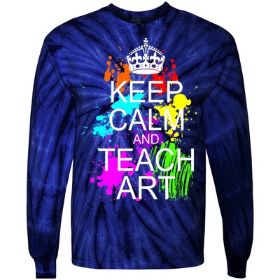 Keep Calm And Teach Art Tie-Dye Long Sleeve Shirt