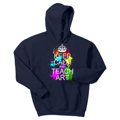 Keep Calm And Teach Art Kids Hoodie