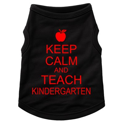 Keep Calm And Teach Kindergarten Doggie Tank