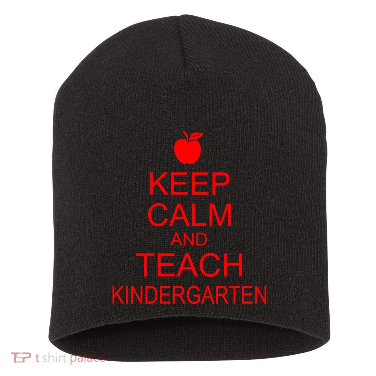 Keep Calm And Teach Kindergarten Short Acrylic Beanie