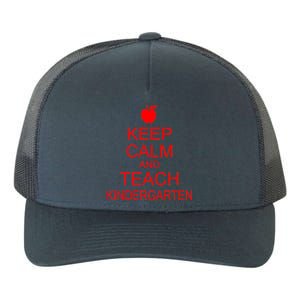 Keep Calm And Teach Kindergarten Yupoong Adult 5-Panel Trucker Hat