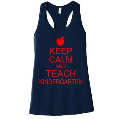 Keep Calm And Teach Kindergarten Women's Racerback Tank