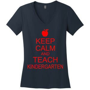 Keep Calm And Teach Kindergarten Women's V-Neck T-Shirt