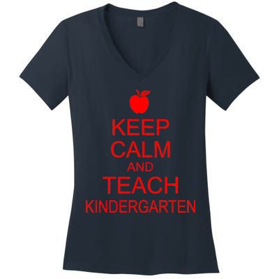 Keep Calm And Teach Kindergarten Women's V-Neck T-Shirt