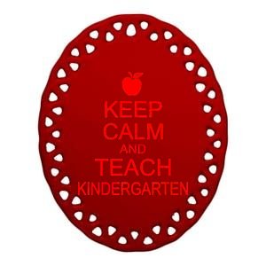 Keep Calm And Teach Kindergarten Ceramic Oval Ornament