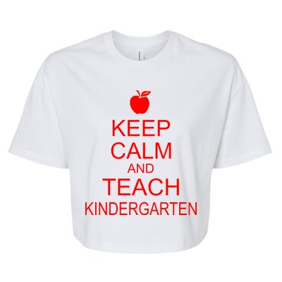 Keep Calm And Teach Kindergarten Bella+Canvas Jersey Crop Tee