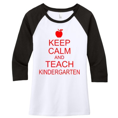 Keep Calm And Teach Kindergarten Women's Tri-Blend 3/4-Sleeve Raglan Shirt