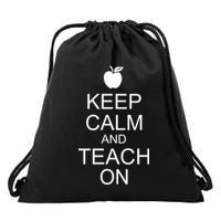 Keep Calm and Teach On Drawstring Bag