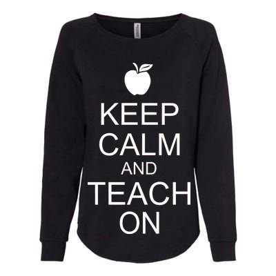 Keep Calm and Teach On Womens California Wash Sweatshirt