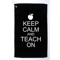 Keep Calm and Teach On Golf Towel
