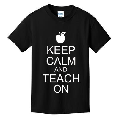 Keep Calm and Teach On Kids T-Shirt
