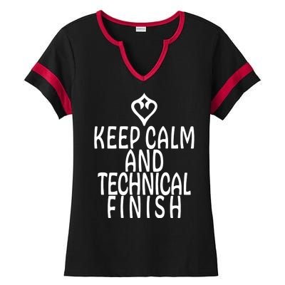 Keep Calm And Technical Finish Dancer FF14 Ladies Halftime Notch Neck Tee