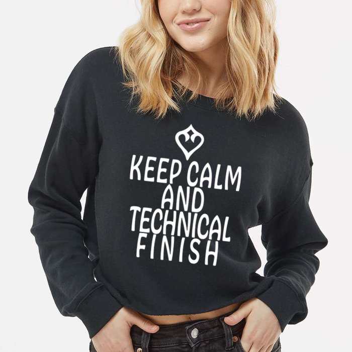 Keep Calm And Technical Finish Dancer FF14 Cropped Pullover Crew