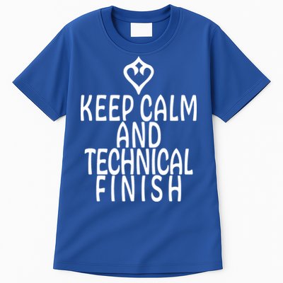 Keep Calm And Technical Finish Dancer FF14 Tall T-Shirt