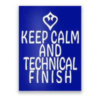 Keep Calm And Technical Finish Dancer FF14 Poster