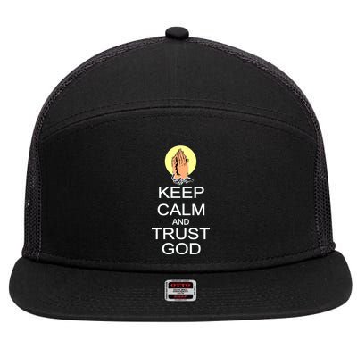 Keep Calm and Trust God 7 Panel Mesh Trucker Snapback Hat