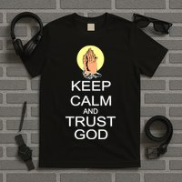 Keep Calm and Trust God T-Shirt