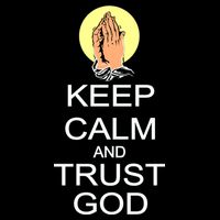 Keep Calm and Trust God Button