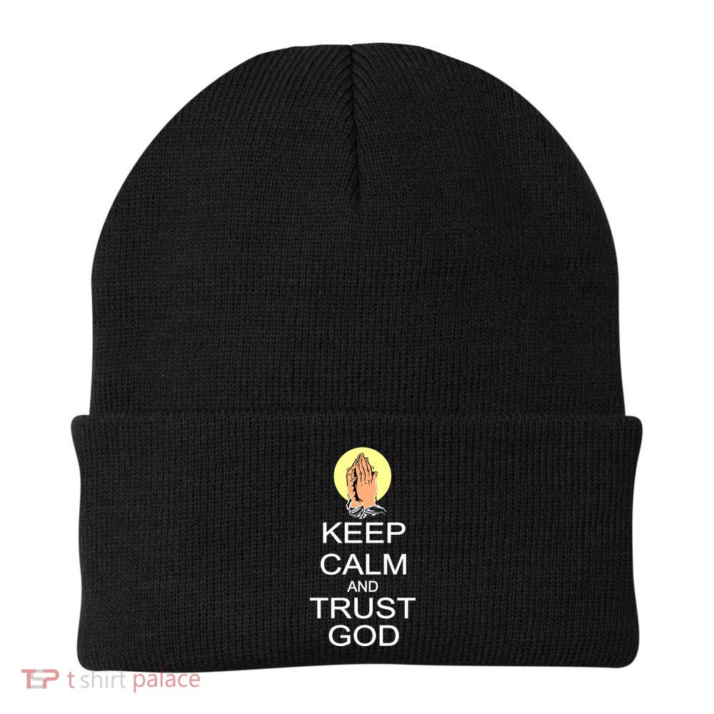 Keep Calm and Trust God Beanie