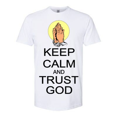 Keep Calm and Trust God Softstyle® CVC T-Shirt