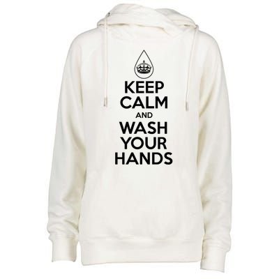 Keep Calm And Wash Your Hands Funny Virus Womens Funnel Neck Pullover Hood