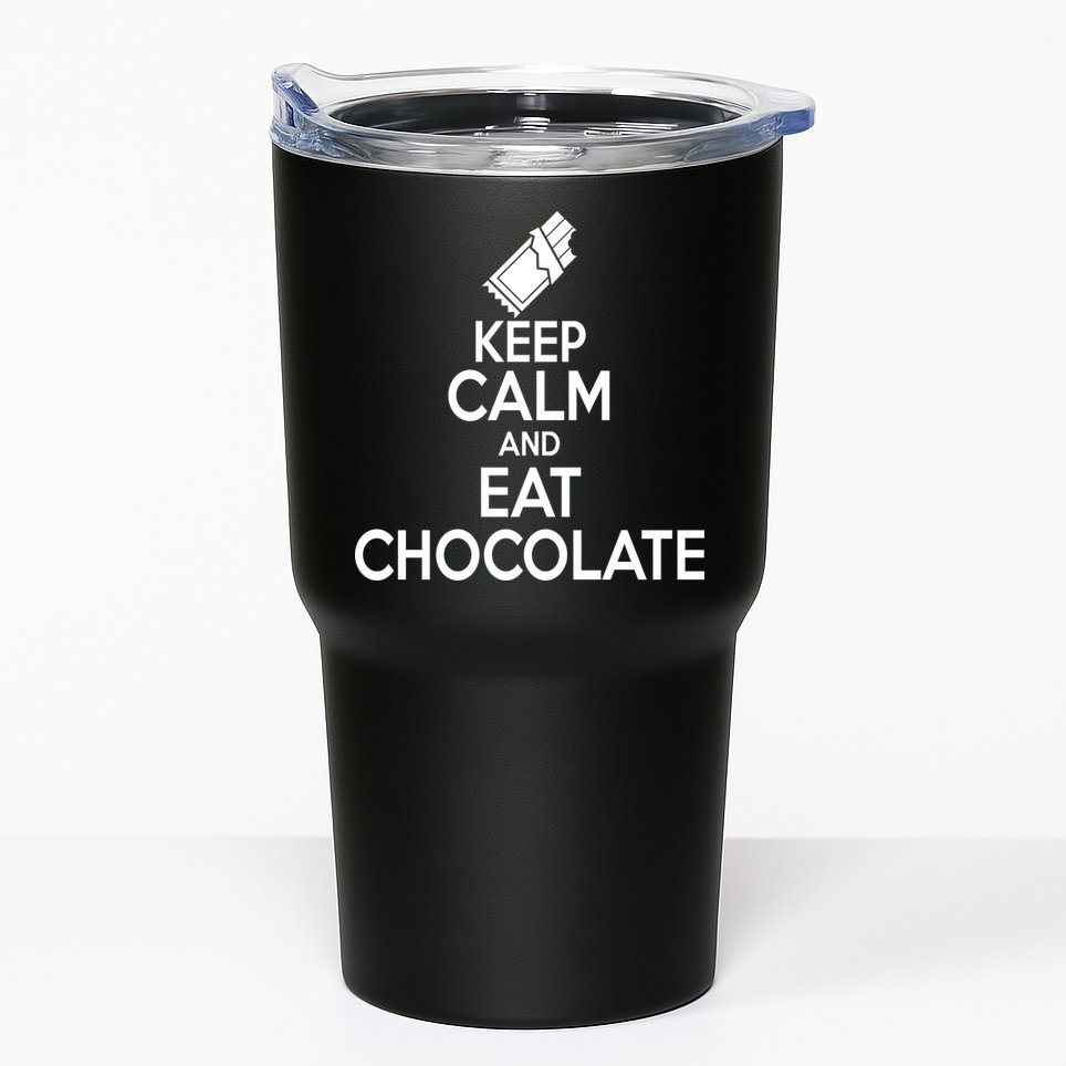 Keep Calm At Eat Chocolate Tumbler