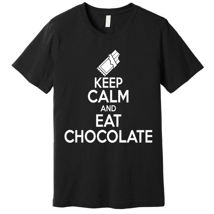 Keep Calm At Eat Chocolate Premium T-Shirt