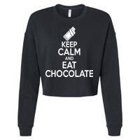 Keep Calm At Eat Chocolate Cropped Pullover Crew
