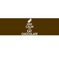 Keep Calm At Eat Chocolate Bumper Sticker