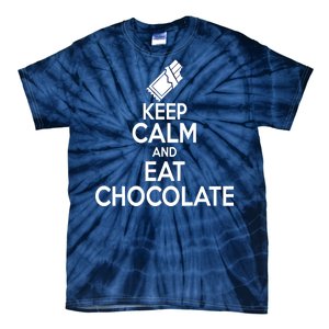 Keep Calm At Eat Chocolate Tie-Dye T-Shirt