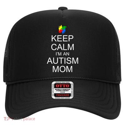 Keep Calm Autism Mom Awareness High Crown Mesh Back Trucker Hat