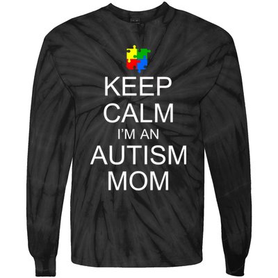 Keep Calm Autism Mom Awareness Tie-Dye Long Sleeve Shirt