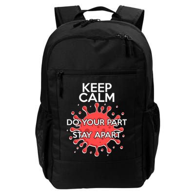 Keep Calm Do Your Part Stay Apart Virus Daily Commute Backpack