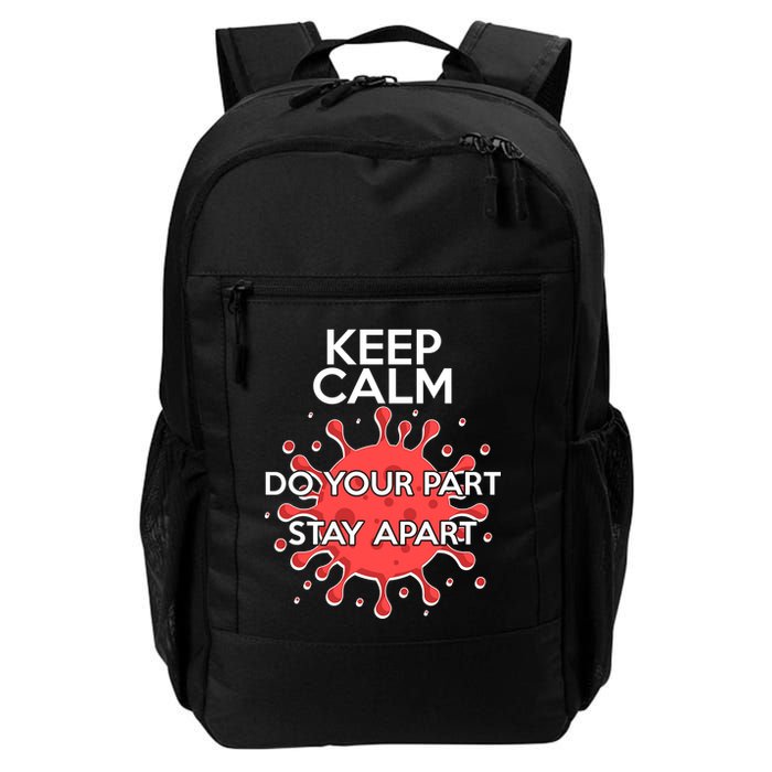Keep Calm Do Your Part Stay Apart Virus Backpack