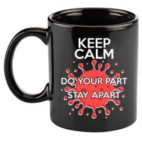 Keep Calm Do Your Part Stay Apart Virus 11oz C Handle Ceramic Mug